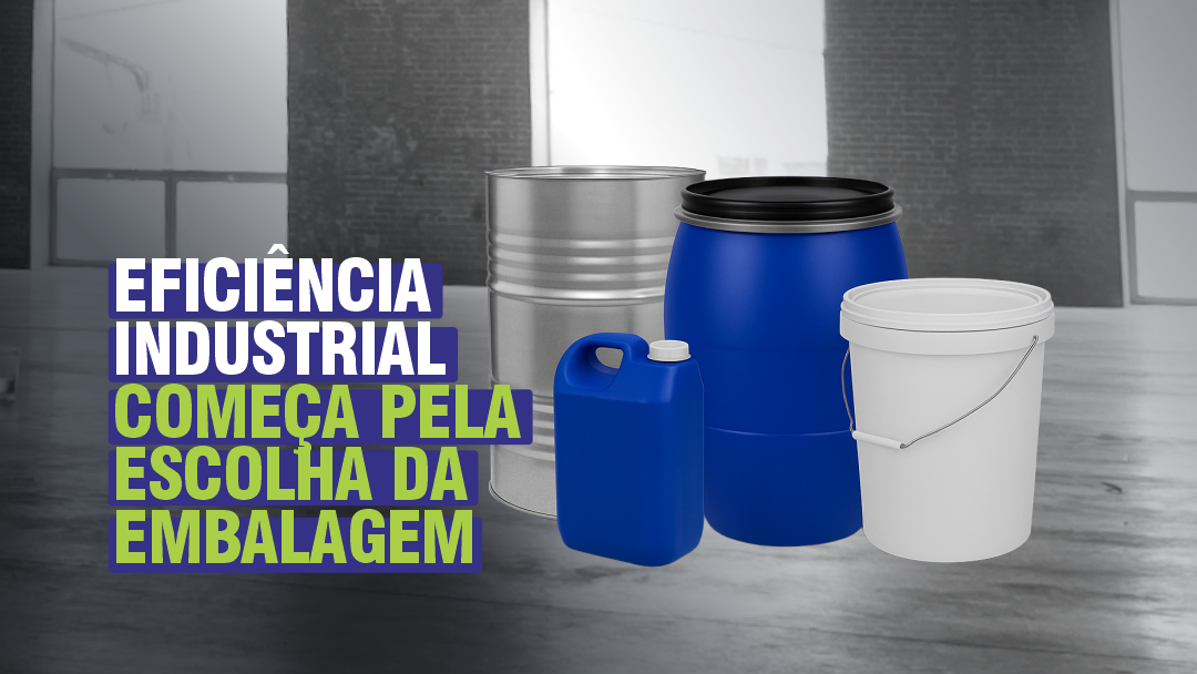 INDÚSTRIAS MAIS EFICIENTES COM AS EMBALAGENS CERTAS: ESCOLHER BOMBONAS, BALDES E TAMBORES ADEQUADOS TRANSFORMA SUA PRODUÇÃO